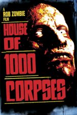 Nonton film House of 1000 Corpses (2003) subtitle indonesia