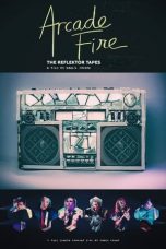 Nonton film Arcade Fire – The Reflektor Tapes (2015) subtitle indonesia