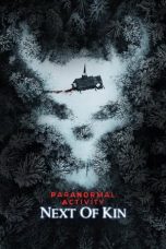 Nonton film Paranormal Activity: Next of Kin (2021) subtitle indonesia