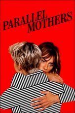 Nonton film Parallel Mothers (2021) subtitle indonesia