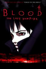 Nonton film Blood: The Last Vampire (2000) subtitle indonesia