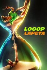 Nonton film Looop Lapeta (2022) subtitle indonesia