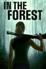 Nonton film In the Forest (2022) subtitle indonesia
