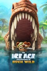 Nonton film The Ice Age Adventures of Buck Wild (2022) subtitle indonesia