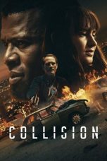 Nonton film Collision (2022) subtitle indonesia