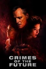 Nonton film Crimes of the Future (2022) subtitle indonesia