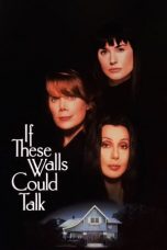 Nonton film If These Walls Could Talk (1996) subtitle indonesia