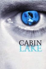 Nonton film Cabin by the Lake (2000) subtitle indonesia