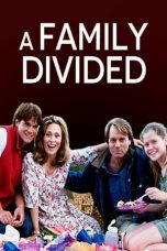 Nonton film A Family Divided (1995) subtitle indonesia