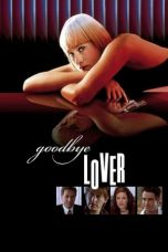 Nonton film Goodbye Lover (1998) subtitle indonesia