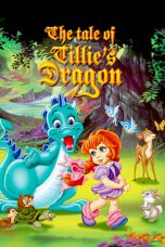 Nonton film The Tale of Tillie’s Dragon (1995) subtitle indonesia