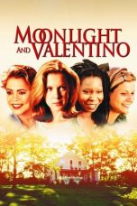 Nonton film Moonlight and Valentino (1995) subtitle indonesia