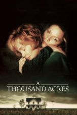 Nonton film A Thousand Acres (1997) subtitle indonesia