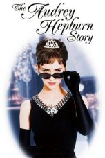 Nonton film The Audrey Hepburn Story (2000) subtitle indonesia