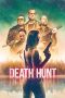 Nonton film Death Hunt (2022) subtitle indonesia