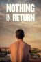 Nonton film Nothing in Return (2015) subtitle indonesia