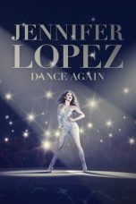 Nonton film Jennifer Lopez: Dance Again (2014) subtitle indonesia