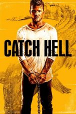Nonton film Catch Hell (2014) subtitle indonesia