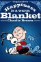 Nonton film Happiness Is a Warm Blanket, Charlie Brown (2011) subtitle indonesia