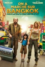 Nonton film Bangkok, We Have A Problem! (2014) subtitle indonesia
