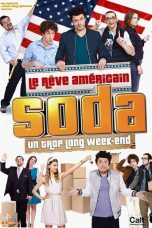 Nonton film SODA : Le rêve américain (2015) subtitle indonesia