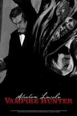 Nonton film Abraham Lincoln Vampire Hunter: The Great Calamity (2012) subtitle indonesia