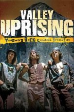 Nonton film Valley Uprising (2014) subtitle indonesia