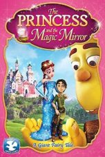 Nonton film The Princess and the Magic Mirror (2014) subtitle indonesia