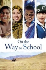 Nonton film On the Way to School (2013) subtitle indonesia