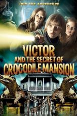 Nonton film Victor and the Secret of Crocodile Mansion (2012) subtitle indonesia