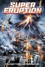 Nonton film Super Eruption (2011) subtitle indonesia
