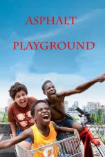 Nonton film Asphalt Playground (2013) subtitle indonesia