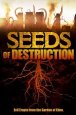 Nonton film Seeds of Destruction (2011) subtitle indonesia
