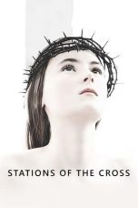 Nonton film Stations of the Cross (2014) subtitle indonesia