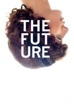 Nonton film The Future (2011) subtitle indonesia