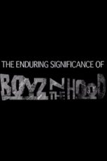 Nonton film The Enduring Significance of Boyz n the Hood (2011) subtitle indonesia