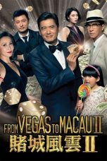 Nonton film From Vegas to Macau II (2015) subtitle indonesia