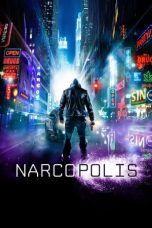 Nonton film Narcopolis (2015) subtitle indonesia