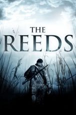 Nonton film The Reeds (2010) subtitle indonesia