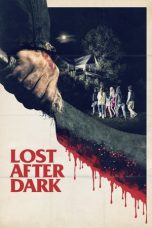 Nonton film Lost After Dark (2014) subtitle indonesia