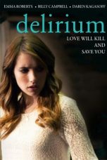 Nonton film Delirium (2014) subtitle indonesia