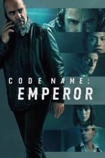 Nonton film Code Name: Emperor (2022) subtitle indonesia