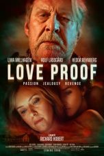 Nonton film Love Proof (2022) subtitle indonesia
