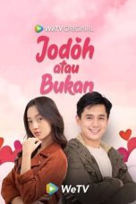 Nonton film Jodoh atau Bukan (2023) subtitle indonesia