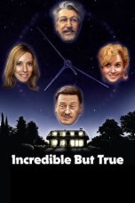 Nonton film Incredible But True (2022) subtitle indonesia