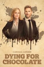 Nonton film Curious Caterer: Dying for Chocolate (2022) subtitle indonesia