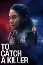 Nonton film To Catch a Killer (2023) subtitle indonesia