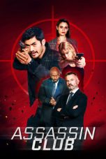 Nonton film Assassin Club (2023) subtitle indonesia