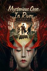 Nonton film Mysterious Case In River (2023) subtitle indonesia