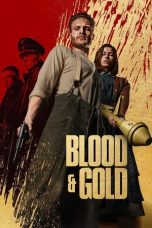 Nonton film Blood & Gold (2023) subtitle indonesia